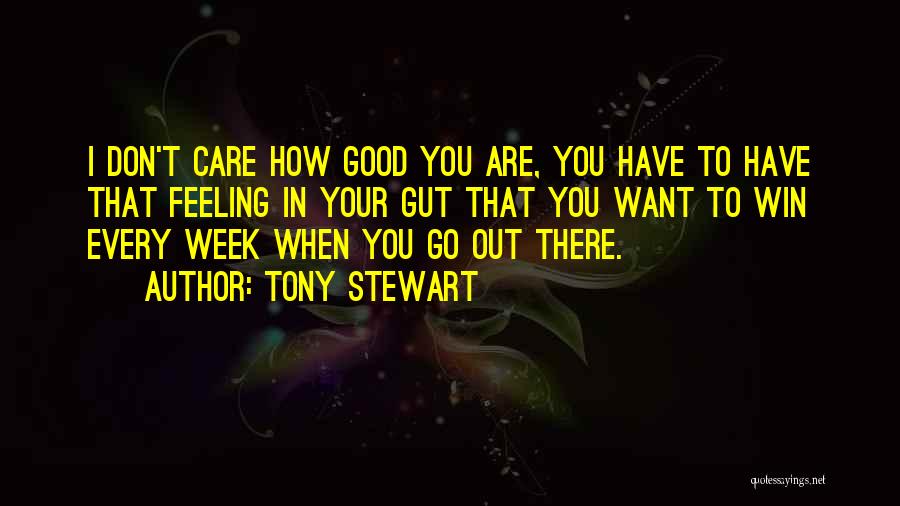 In Your Feelings Quotes By Tony Stewart