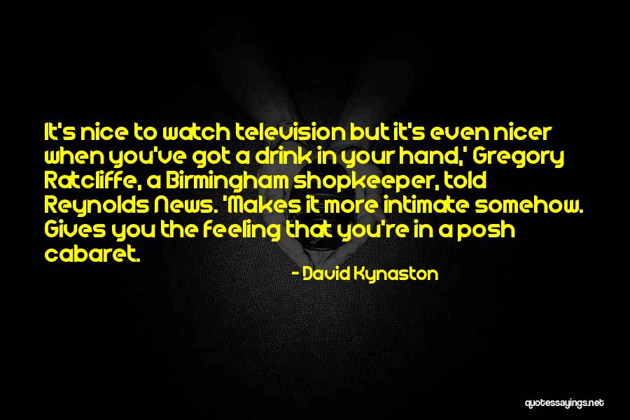 In Your Fifties Quotes By David Kynaston In Your Fifties Quotes By David Kynaston