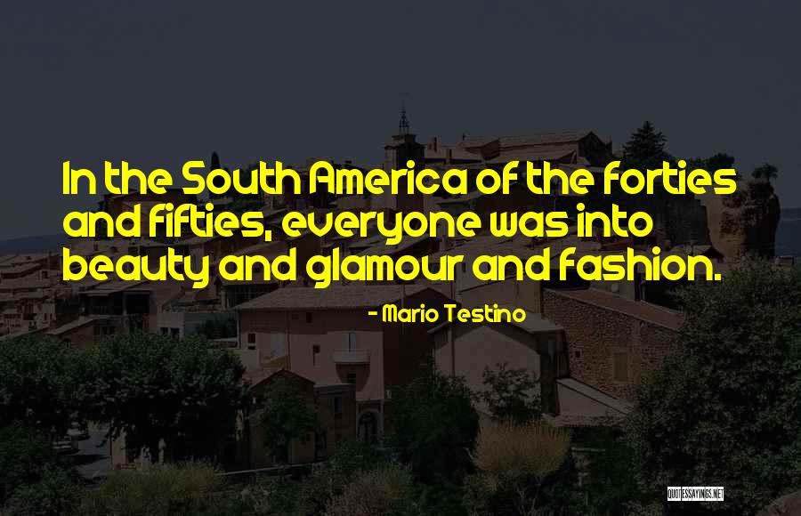 In Your Fifties Quotes By Mario Testino In Your Fifties Quotes By Mario Testino