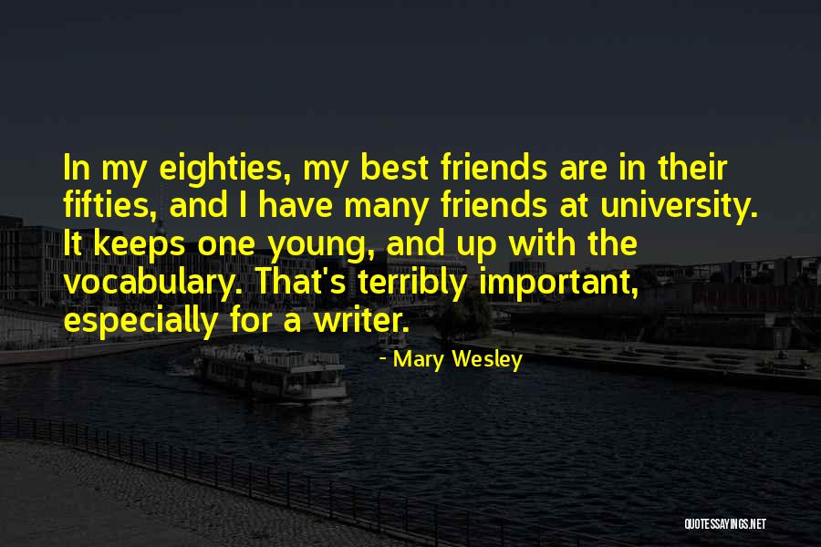 In Your Fifties Quotes By Mary Wesley In Your Fifties Quotes By Mary Wesley