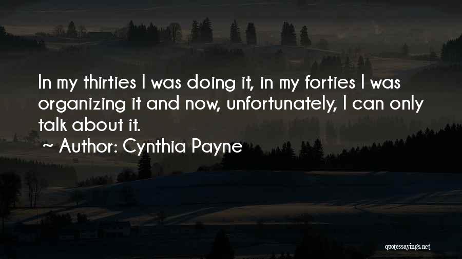 In Your Forties Quotes By Cynthia Payne