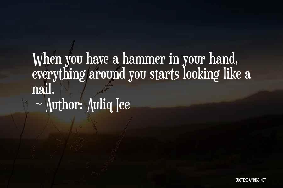 In Your Hand Quotes By Auliq Ice
