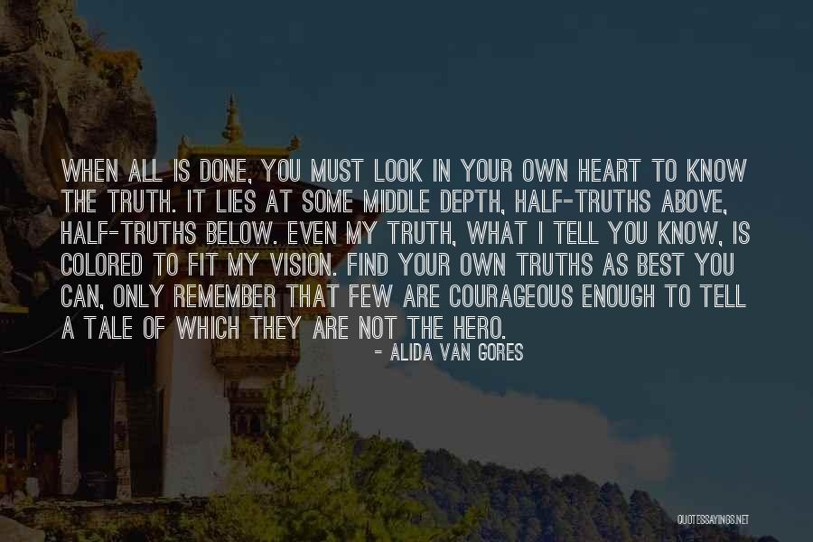 In Your Heart Quotes By Alida Van Gores