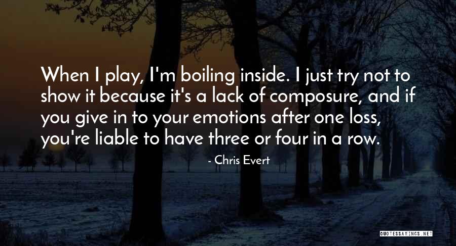In Your Loss Quotes By Chris Evert In Your Loss Quotes By Chris Evert