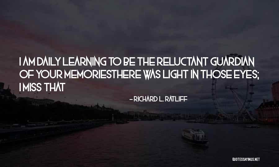 In Your Loss Quotes By Richard L. Ratliff In Your Loss Quotes By Richard L. Ratliff