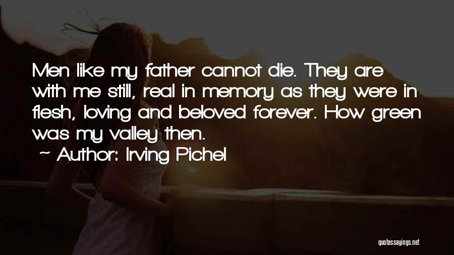 In Your Loving Memory Quotes By Irving Pichel