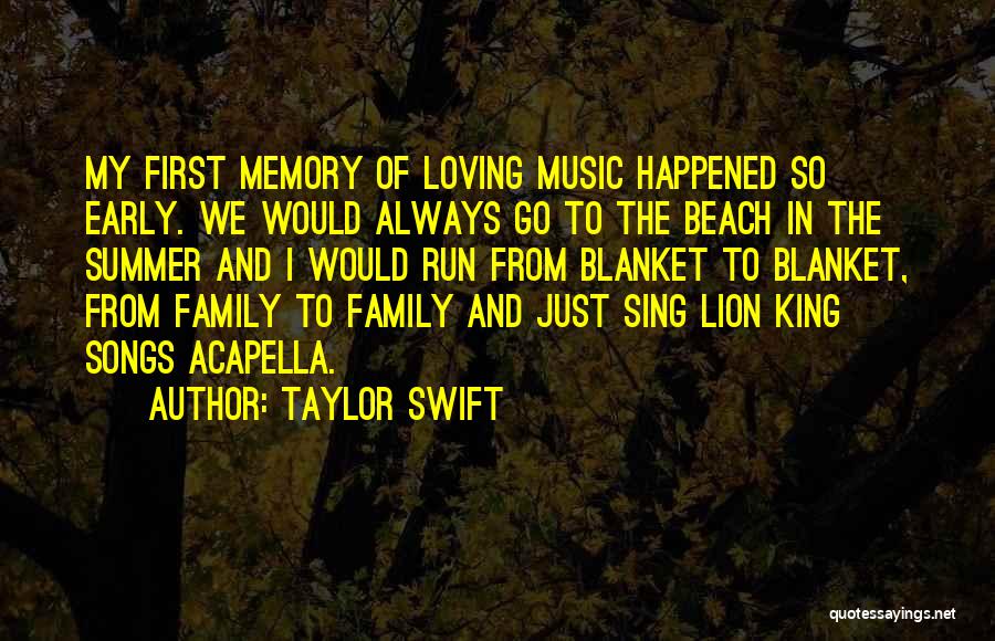 In Your Loving Memory Quotes By Taylor Swift