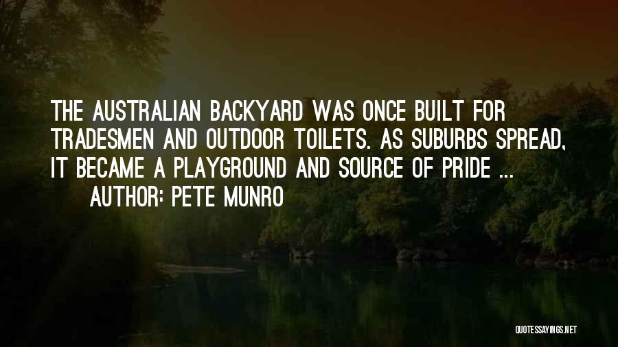 In Your Own Backyard Quotes By Pete Munro