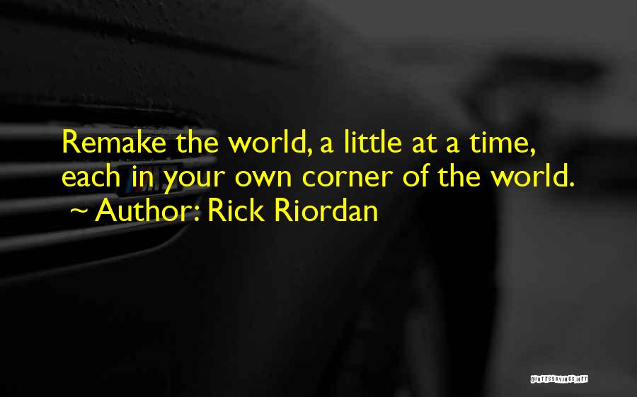 In Your Own Time Quotes By Rick Riordan