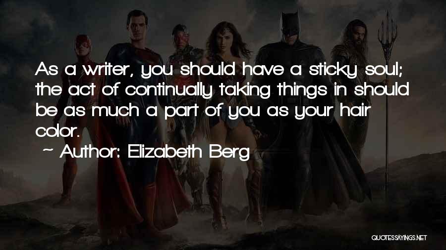 In Your Soul Quotes By Elizabeth Berg