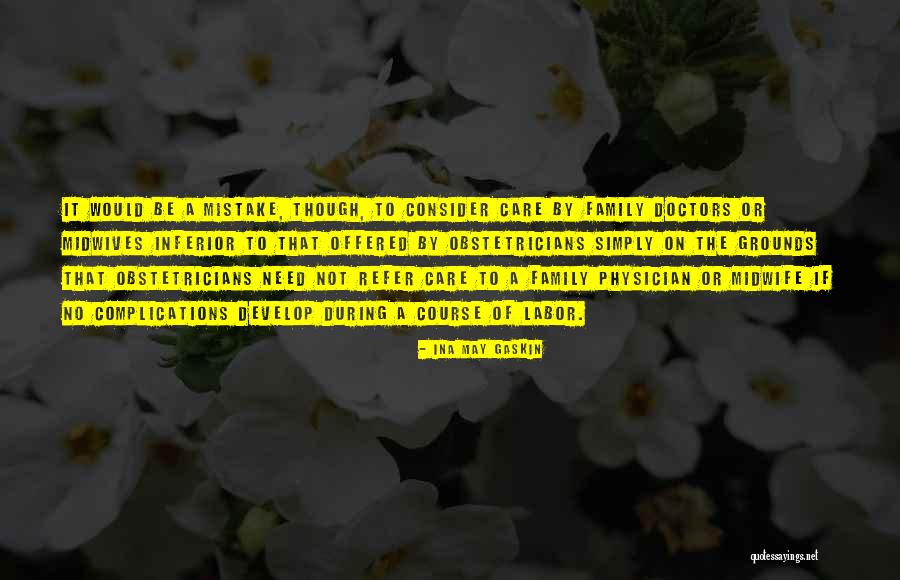 Ina May Gaskin Birth Quotes By Ina May Gaskin Ina May Gaskin Birth Quotes By Ina May Gaskin