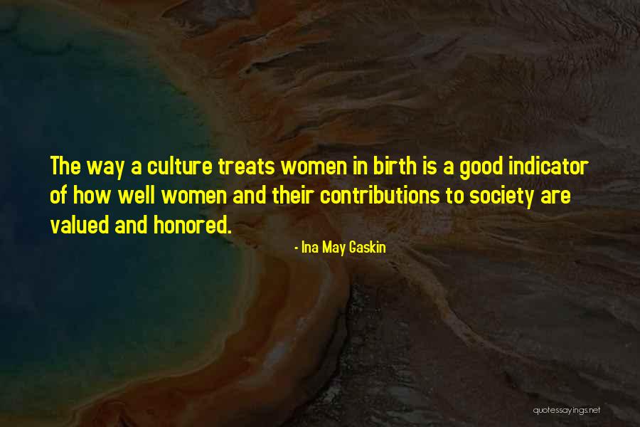Ina May Gaskin Birth Quotes By Ina May Gaskin Ina May Gaskin Birth Quotes By Ina May Gaskin