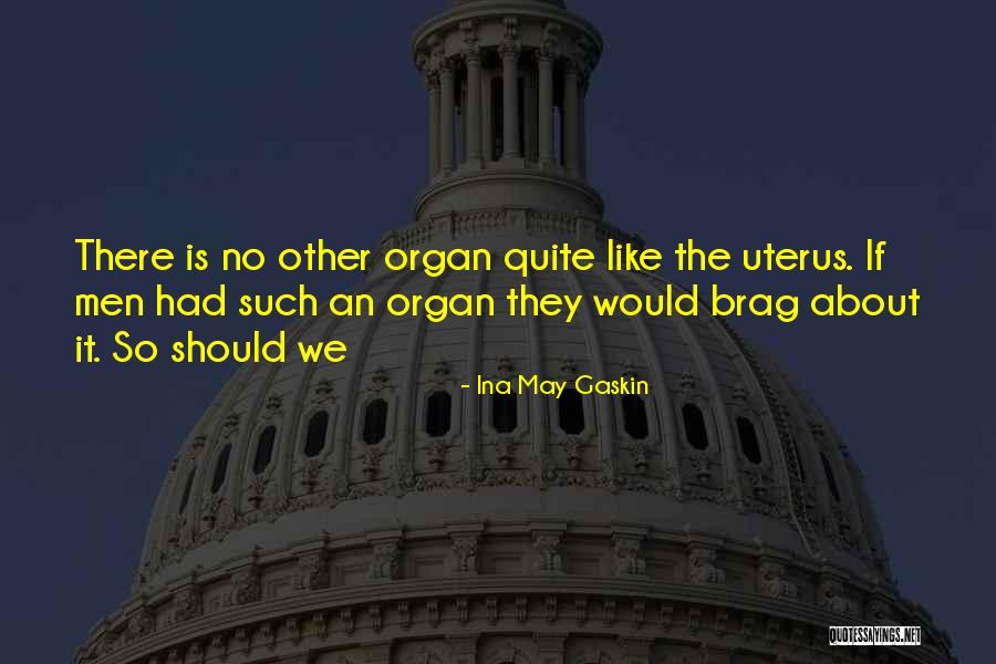 Ina May Gaskin Quotes 150342 Ina May Gaskin Quotes 150342