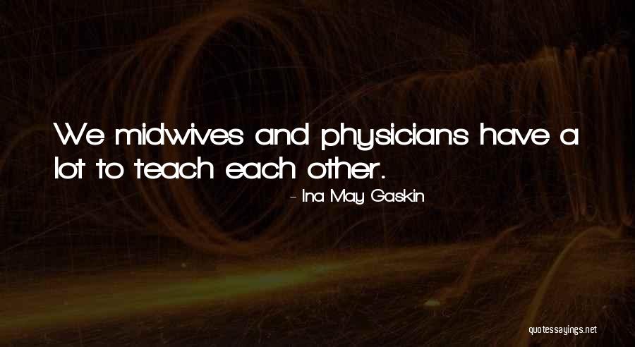 Ina May Gaskin Quotes 1607561