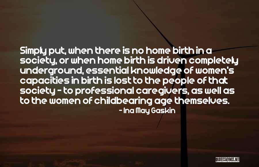 Ina May Gaskin Quotes 226335 Ina May Gaskin Quotes 226335