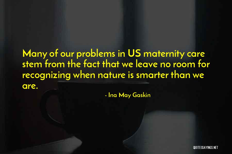 Ina May Gaskin Quotes 411850