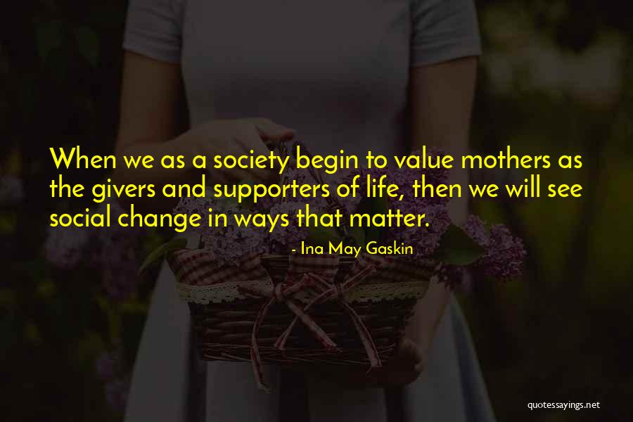 Ina May Gaskin Quotes 549788 Ina May Gaskin Quotes 549788