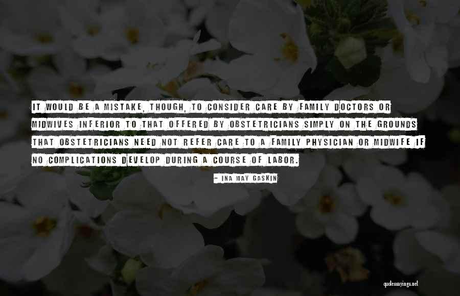 Ina May Quotes By Ina May Gaskin Ina May Quotes By Ina May Gaskin