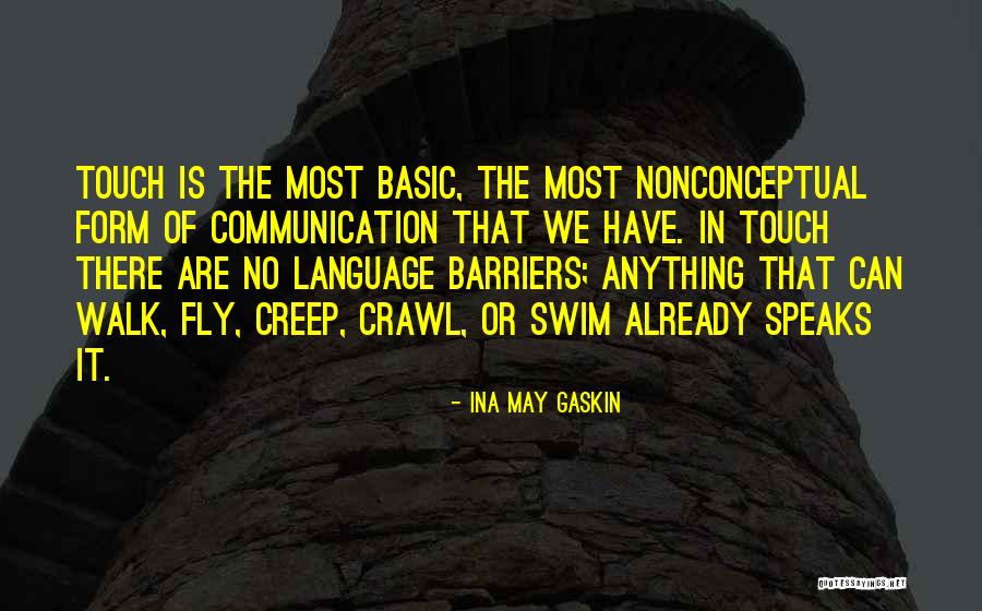 Ina May Quotes By Ina May Gaskin Ina May Quotes By Ina May Gaskin