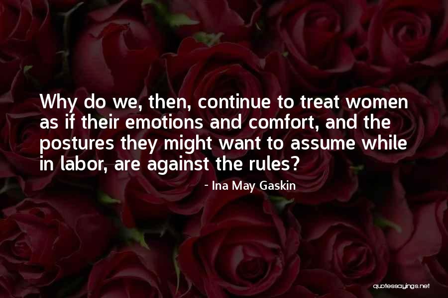 Ina May Quotes By Ina May Gaskin