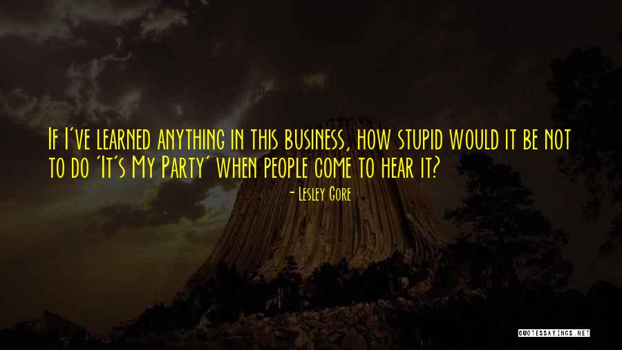 Inaara Castro Quotes By Lesley Gore Inaara Castro Quotes By Lesley Gore