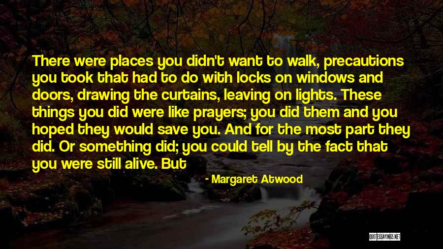 Inacabado Significado Quotes By Margaret Atwood Inacabado Significado Quotes By Margaret Atwood