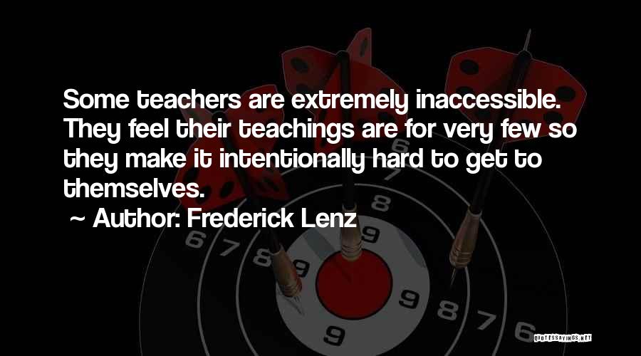 Inaccessible Quotes By Frederick Lenz