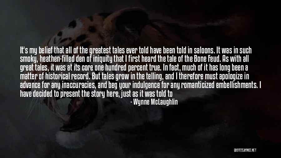 Inaccuracies Quotes By Wynne McLaughlin Inaccuracies Quotes By Wynne McLaughlin