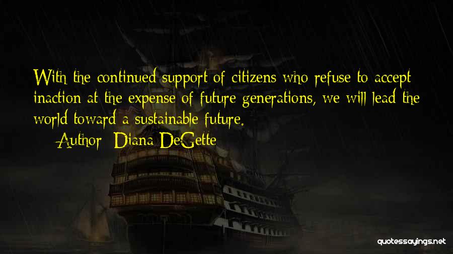 Inaction Quotes By Diana DeGette