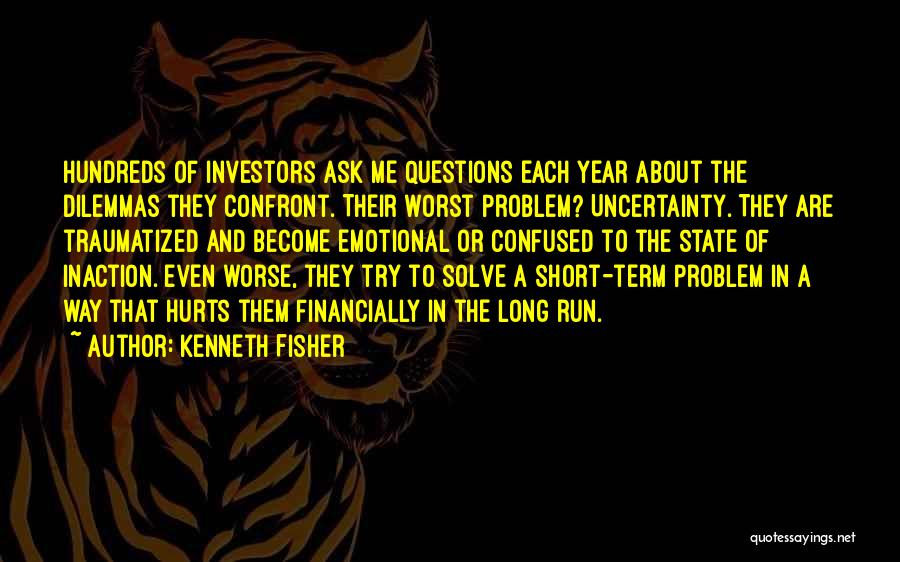 Inaction Quotes By Kenneth Fisher