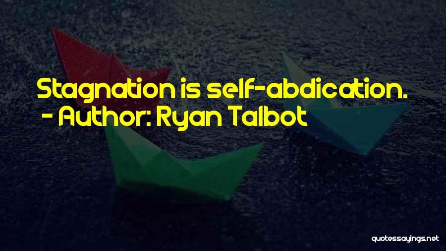Inaction Quotes By Ryan Talbot