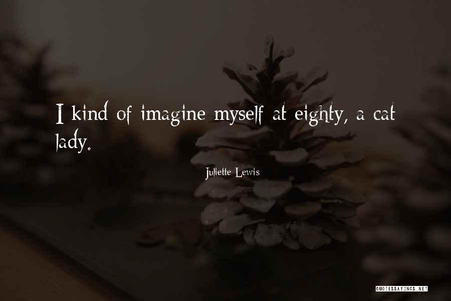 Inactivation Rate Quotes By Juliette Lewis Inactivation Rate Quotes By Juliette Lewis