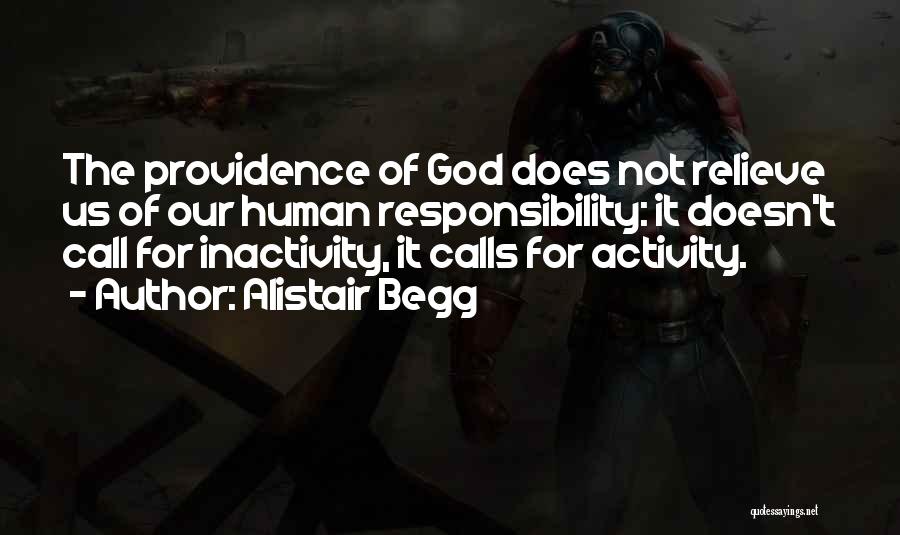 Inactivity Quotes By Alistair Begg