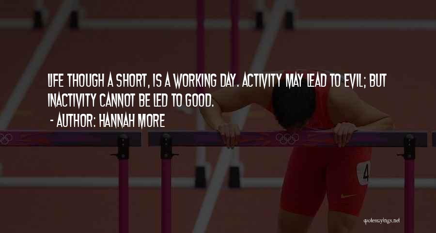 Inactivity Quotes By Hannah More