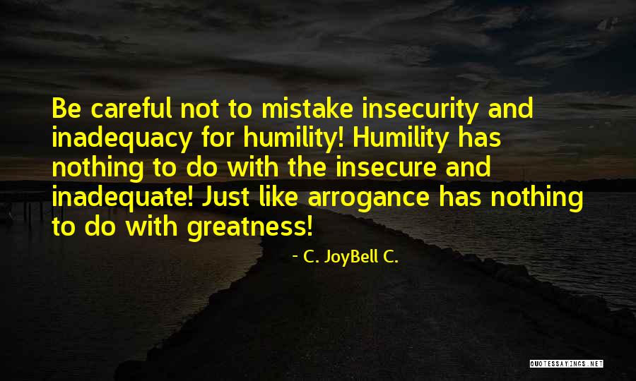 Inadequacy Quotes By C. JoyBell C.