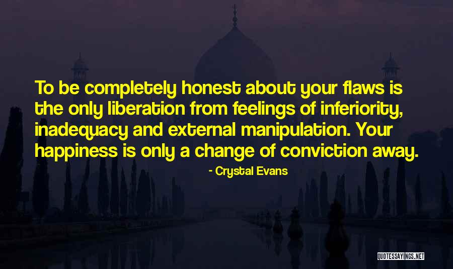 Inadequacy Quotes By Crystal Evans Inadequacy Quotes By Crystal Evans