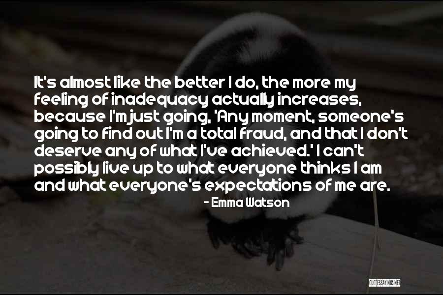 Inadequacy Quotes By Emma Watson Inadequacy Quotes By Emma Watson