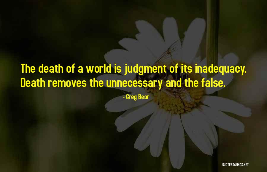Inadequacy Quotes By Greg Bear Inadequacy Quotes By Greg Bear