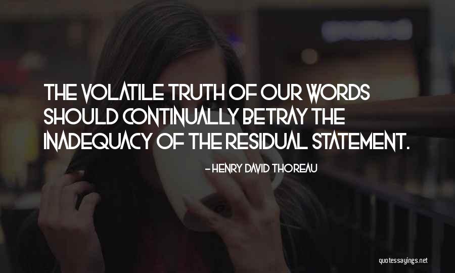 Inadequacy Quotes By Henry David Thoreau Inadequacy Quotes By Henry David Thoreau