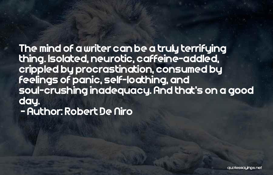 Inadequacy Quotes By Robert De Niro