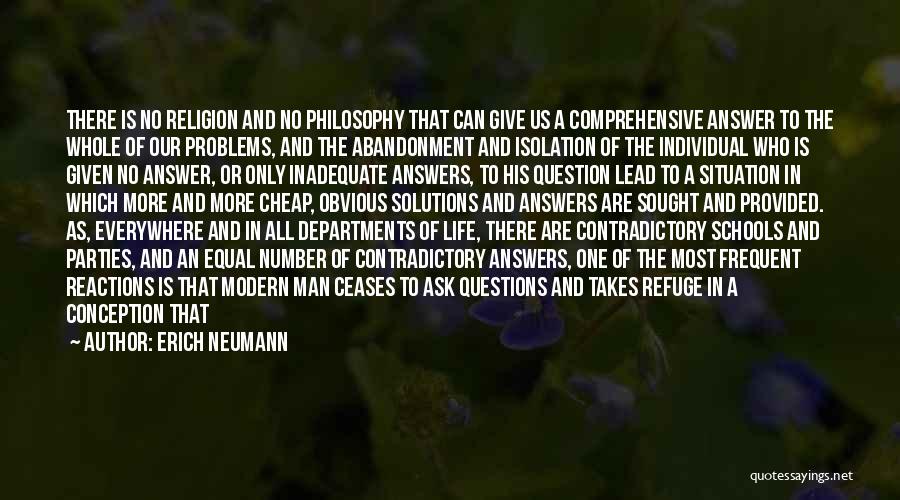 Inadequate Life Quotes By Erich Neumann