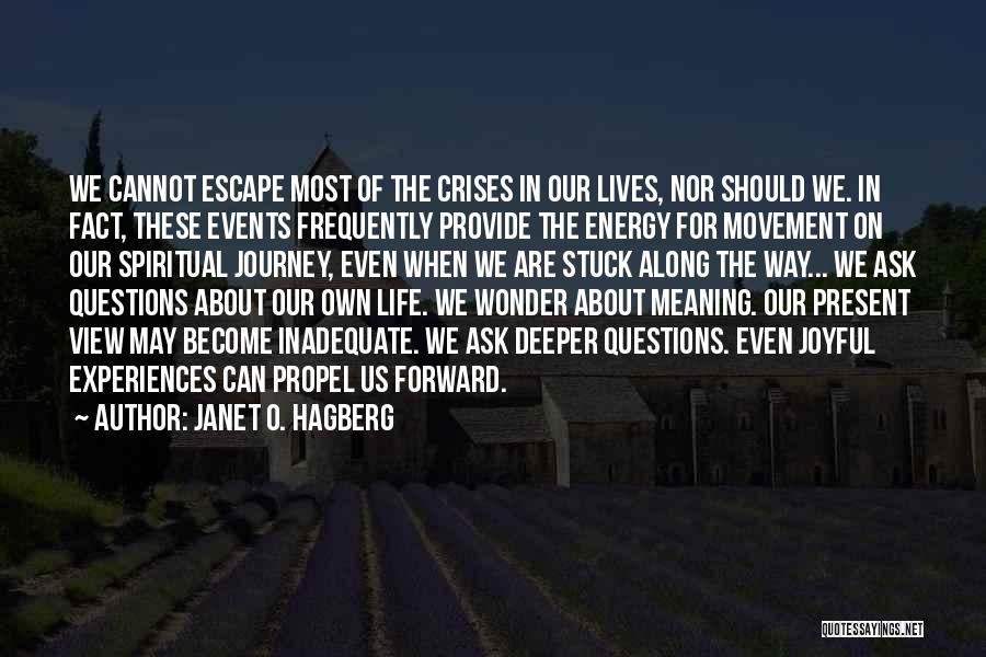Inadequate Life Quotes By Janet O. Hagberg