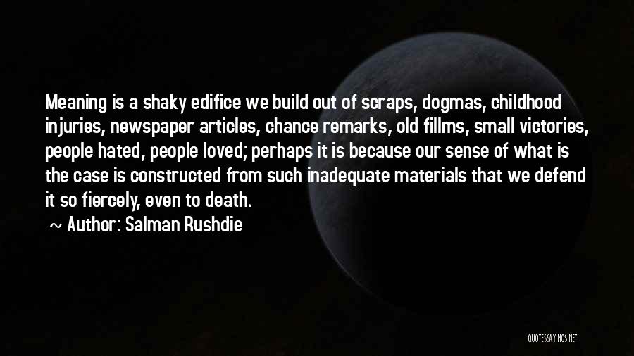 Inadequate Life Quotes By Salman Rushdie