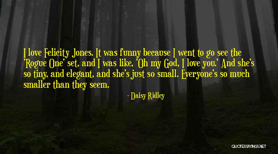 Inadequately Staffed Quotes By Daisy Ridley Inadequately Staffed Quotes By Daisy Ridley