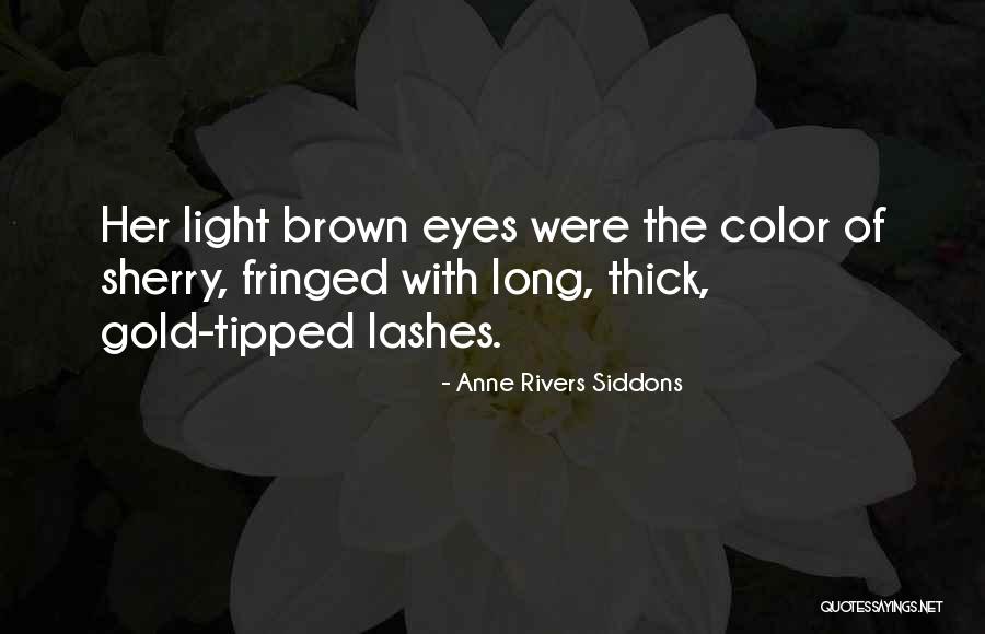 Inadvertent Disclosure Quotes By Anne Rivers Siddons Inadvertent Disclosure Quotes By Anne Rivers Siddons