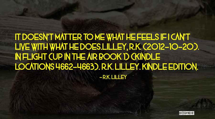 Inadvertently Def Quotes By R.K. Lilley Inadvertently Def Quotes By R.K. Lilley