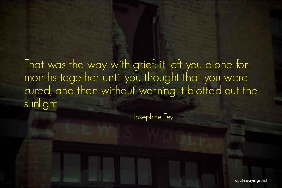Inadvertidamente Significado Quotes By Josephine Tey Inadvertidamente Significado Quotes By Josephine Tey
