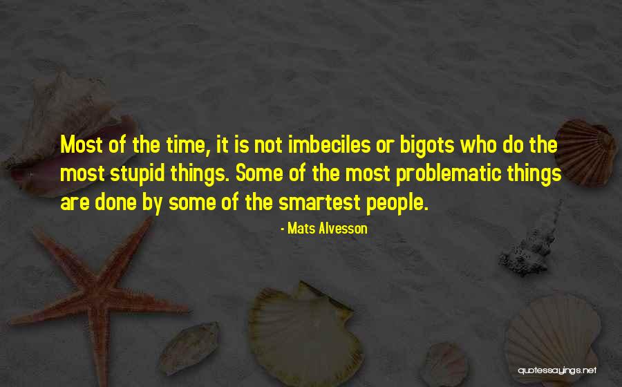 Inagaki Toshijiro Quotes By Mats Alvesson Inagaki Toshijiro Quotes By Mats Alvesson