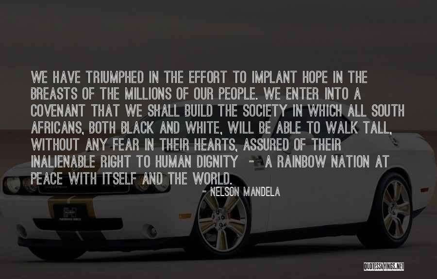 Inalienable Human Quotes By Nelson Mandela Inalienable Human Quotes By Nelson Mandela