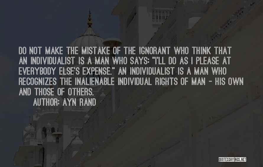 Inalienable Rights Quotes By Ayn Rand